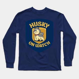 Husky on Watch Long Sleeve T-Shirt